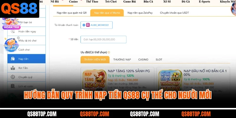 Hướng dẫn quy trình nạp tiền QS88 cụ thể cho người mới