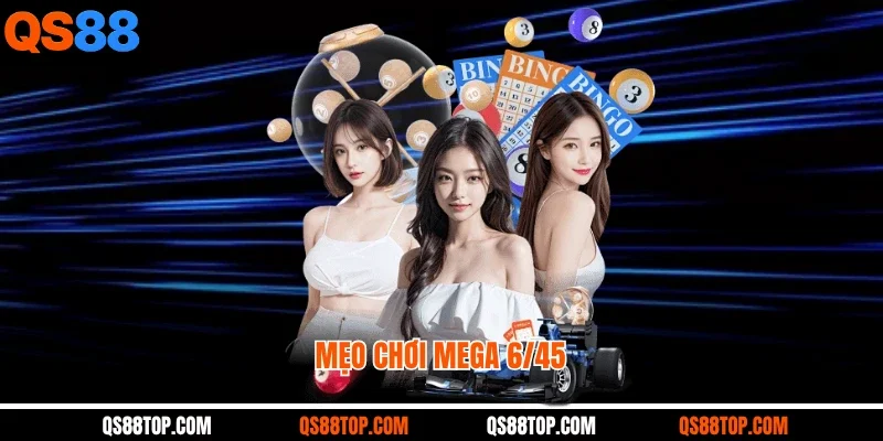 Mẹo Chơi Mega 6/45: Bí Kíp Tăng Cơ Hội Trúng Ít Ai Chia Sẻ