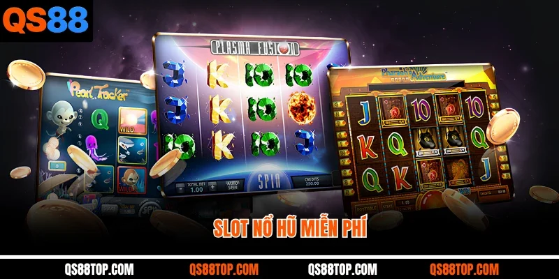Slot Nổ Hũ Miễn Phí Tại QS88: Quay Hũ Vui, Nhận Thưởng Lớn