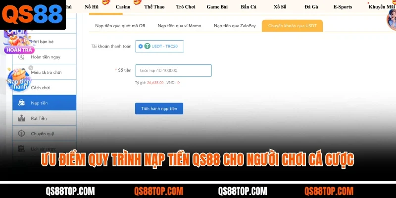 Ưu điểm quy trình nạp tiền QS88 cho người chơi cá cược